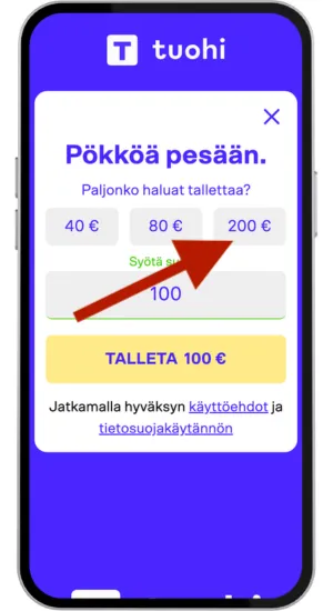 Klikkaa _Talleta ja Pelaa